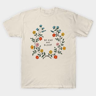 Be kind and bloom T-Shirt